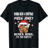 Classic Christmas Pizza Joke Shiba Inu Dog Santa Hat Xmas 2021 T-Shirt