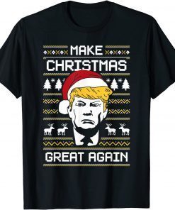 Official Make Christmas Great Again Funny Ugly Christmas T-Shirt