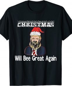 SANTA TRUMP OLD MAKE CHRISTMAS WILL BEE GREAT AGAIN UGLY PJS GIFT T-Shirt