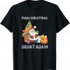 Funny Make Christmas Great Again Funny Santa Claus Trump TShirt