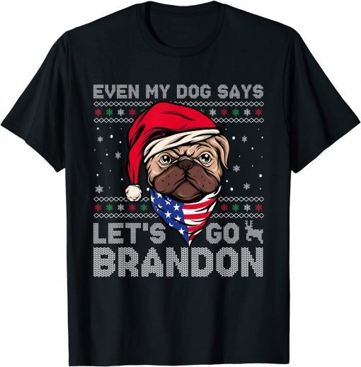 Official Let's Go Brandon Funny Ugly Christmas Anti Biden Dog Lover T-Shirt