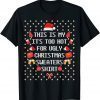 Classic This Is My It's Too Hot For Ugly Christmas Sweaters 2021 T-Shirt