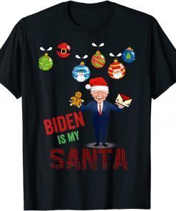 Funny Biden Christmas Hat Ugly Biden Is My Santa T-Shirt