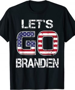 Lets Go Branden Brandon Biden Funny Sarcastic Let's Go Meme T-Shirt