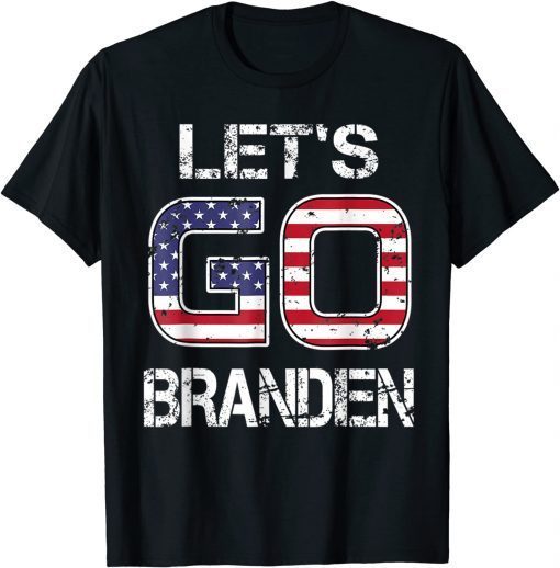 Lets Go Branden Brandon Biden Funny Sarcastic Let's Go Meme T-Shirt