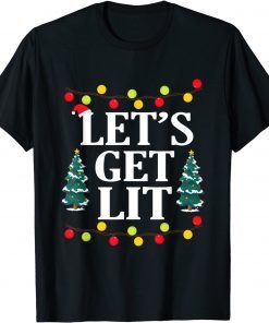 Let's Get Lit Funny Christmas Drinking Xmas Lights Unisex T-Shirt