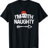I'm With Naughty Shirt Matching Christmas Couples Costume Shirts