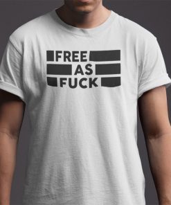 Kyle Rittenhouse Free As F Free As Fuck Tee Shirt