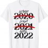 Goodbye 2021 Hello 2022 Merry Christmas Happy New Year 2022 T-Shirt
