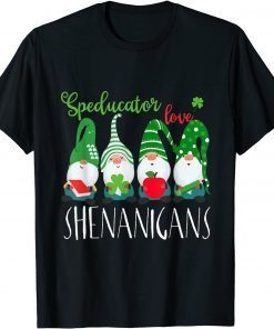 Funny Speducators Love Shenanigans Gnome St Patrick's Day T-Shirt