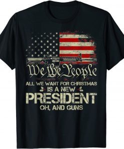 Gun USA Flag All I Want For Christmas Is A New President 2022 T-Shirt