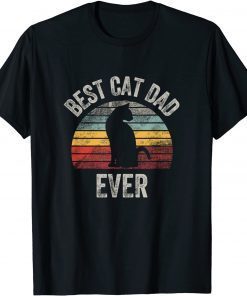 Funny Best Cat Dad Ever Cats Lovers T-Shirt