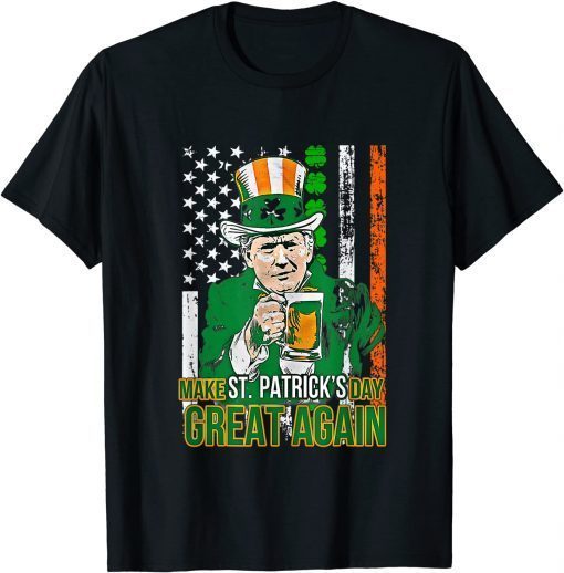 Make St Patrick's Day Great Again Funny Trump Leprechau Funny T-Shirt