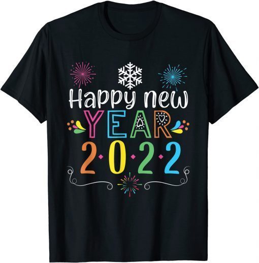 Official Happy new year 2022 New Years Eve Party Supplies Tee Shirts