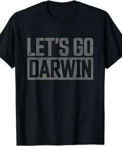 Classic Let's Go Darwin Vintage Grey Distressed Lets Go Darwin T-Shirt