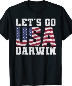 2022 Lets Go Darwin Sarcastic Darwin Patriot Gift T-Shirt
