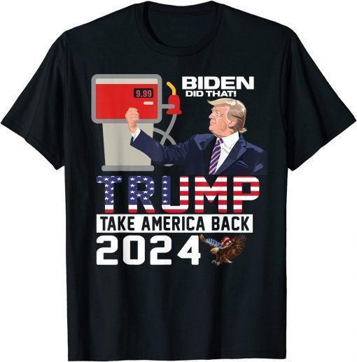 Funny Trump 2024 Flag Anti Joe Biden Mean Tweets Gas T-Shirt