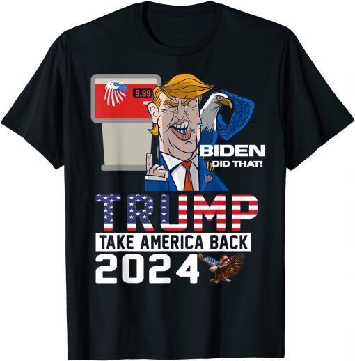 Trump 2024 American Flag Anti Biden Mean Tweets Cheap Gas Unisex T-Shirt