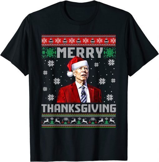 Official Joe Biden Santa Merry Thanksgiving Republican Ugly Christmas T-Shirt