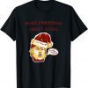 Official Santa Trump Make Christmas Great Again Tap Me T-Shirt