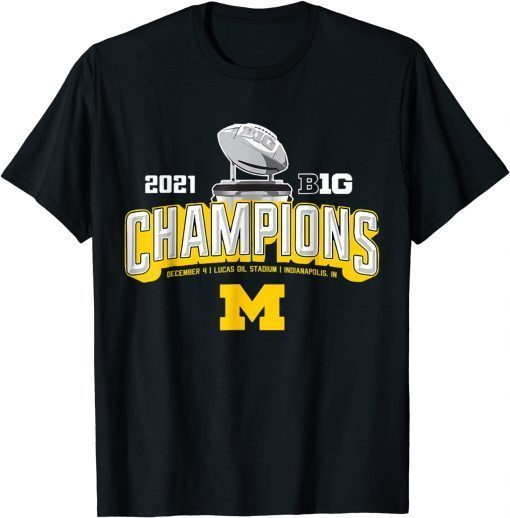Funny Michigan Big Ten Championships 2021 T-Shirt