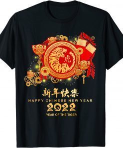 Happy Chinese New Year 2022 Year Of Tiger Funny T-Shirt