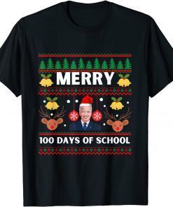 Santa Joe Biden merry 100th day's of school Ugly Christmas T-Shirt