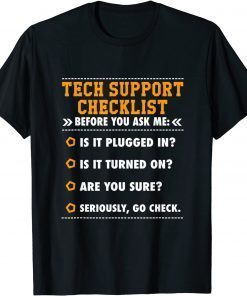 2022 Tech Support Checklist Gift Idea T-Shirt