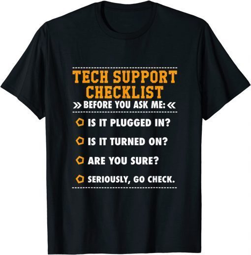 2022 Tech Support Checklist Gift Idea T-Shirt