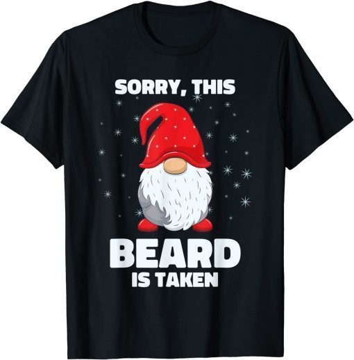 Funny Mens Sorry This Beard is Taken Christmas Gnome Beard TShirt