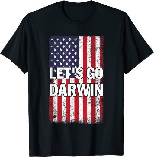 Funny Trendy Let's Go Darwin Vintage American Flag Patriotic Shirts
