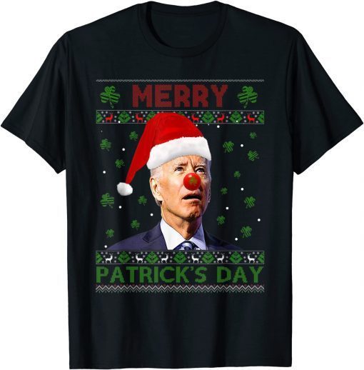 T-Shirt Merry Happy Patrick's Day Funny Biden Ugly Christmas Gift