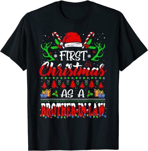 First Christmas As A brother in law Santa Ugly Xmas Family T-Shirt