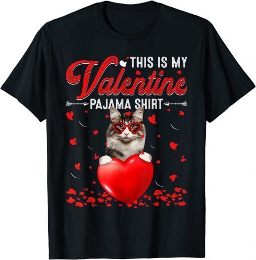 This Is My Valentine Pajama Norwegian Forest Cat 2022 T-Shirt