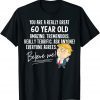 Funny Trump 2020 Really Great 60 Year Old Birthday Gift T-Shirt