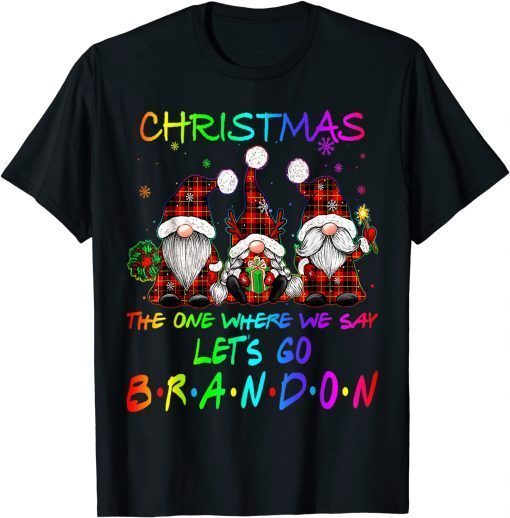 Official Christmas 2021 Let's Go Branson Brandon Gnome Christmas T-Shirt