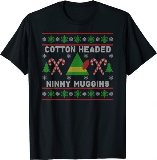 Official Ninny Muggins! Cotton Headed Funny Christmas Elf Holiday T-Shirt