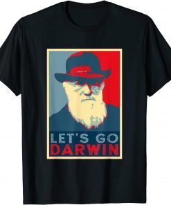 2022 Darwin Hope Style Funny Trendy sarcastic Let's Go Darwin T-Shirt