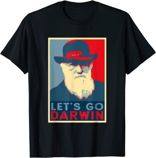 2022 Darwin Hope Style Funny Trendy sarcastic Let's Go Darwin T-Shirt