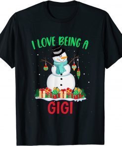 I Love Being A GiGi Snowman Christmas Funny Xmas Unisex T-Shirt