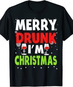 T-Shirt Merry Drunk I'm Christmas Funny Naughty Drinking Quotes 2022