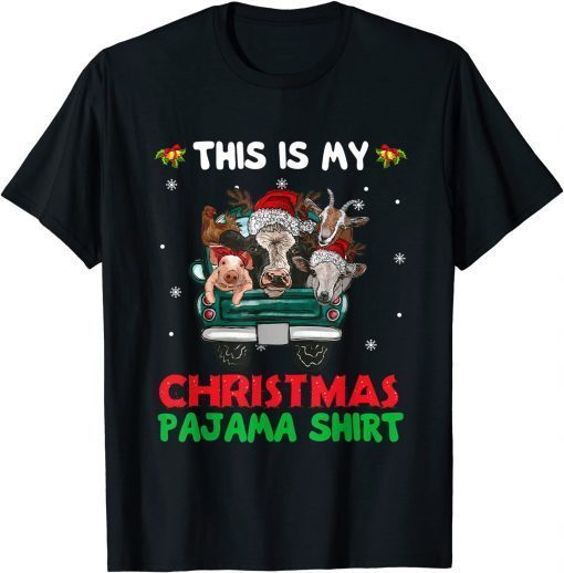 T-Shirt This Is My Christmas Pajama Farm Animals Truck