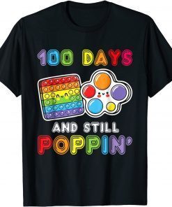 100 Days Of School And Still Poppin Fidget 100 Days Smarter Classic Shirt
