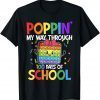 Colorful Poppin My Way Through 100 Days Of School Classic Shirt