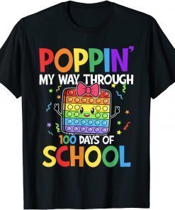 Colorful Poppin My Way Through 100 Days Of School Classic Shirt