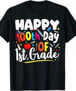 Cute Happy 100Th Day Of School 1St Grade Teacher Classic Shirt