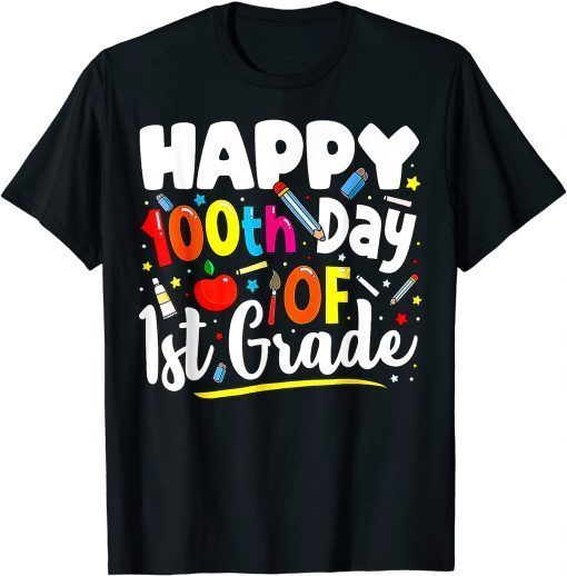 Cute Happy 100Th Day Of School 1St Grade Teacher Classic Shirt