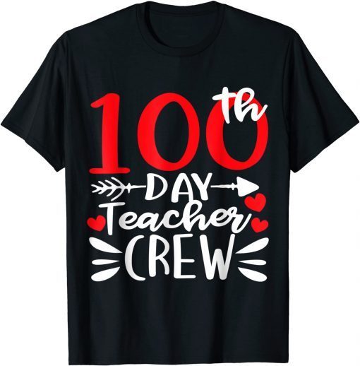 Happy 100 Days of School 100th Day Teacher Crew 2022 Shirt