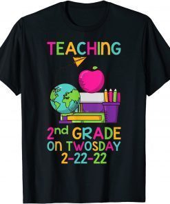 Happy 2-22-22 Twosday Tuesday February 22nd 2022 Numerology Gift Shirt