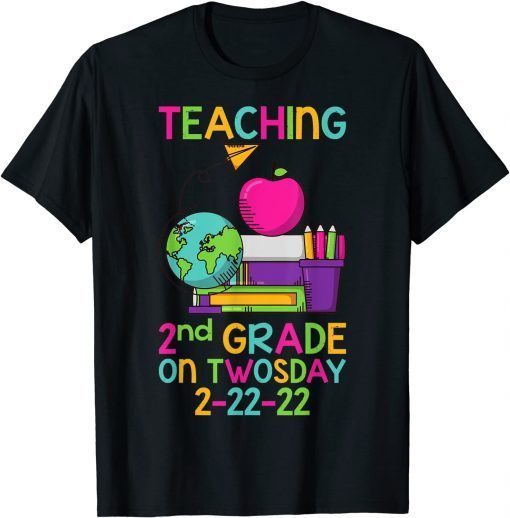 Happy 2-22-22 Twosday Tuesday February 22nd 2022 Numerology Gift Shirt